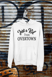 Just A Kid form Overtown Hoodie